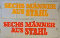 Sechs Männer aus Stahl (Steel)